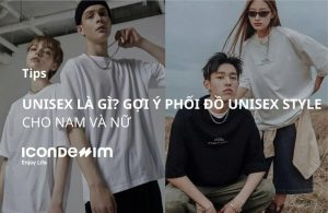 Cách phối đồ với quần áo Unisex
